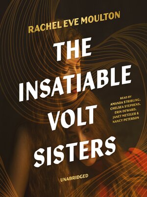The Insatiable Volt Sisters - Audiobook